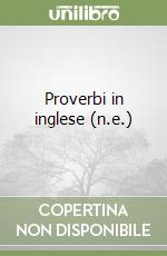 Proverbi in inglese (n.e.) libro