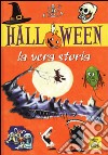 Halloween. La vera storia libro