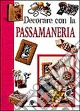 Decorare con la passamaneria