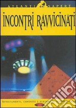 Incontri ravvicinati libro