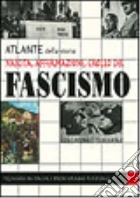 Nascita, affermazione, crollo del fascismo libro