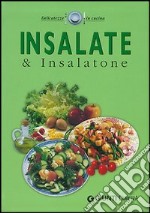 Insalate & insalatone libro