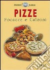 Pizze, focacce e calzoni libro