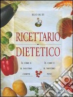 Ricettario dietetico libro