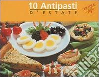 Dieci antipasti d'estate libro