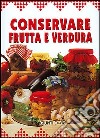 Conservare frutta e verdura libro