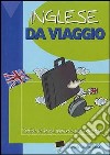 L'inglese in viaggio libro