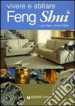 Vivere e abitare Feng Shui libro