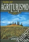 Guida all'agriturismo in Italia 2003 libro