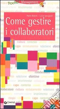 Come gestire i collaboratori libro