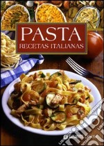 Pasta. Recetas italianas libro