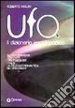 UFO. Il dizionario enciclopedico libro