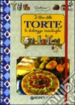 Il libro delle torte. Le dolcezze casalinghe libro