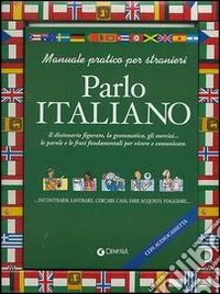 Parlo italiano. Con audiocassetta libro