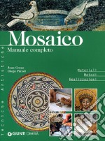 Mosaico. Manuale completo