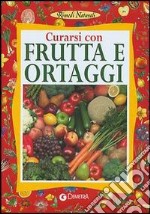 Curarsi con frutta e ortaggi libro