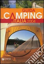 Guida ai camping in Italia 2004 libro