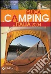 Guida ai camping in Italia 2004 libro