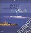 Lago di Garda. Calendario 2005 libro