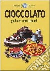 Cioccolato. Golose tentazioni libro