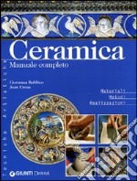 Ceramica. Manuale completo