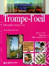 Trompe-l'oeil. Manuale completo libro