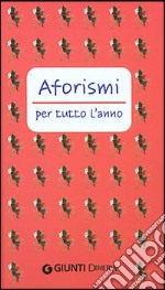 Aforismi per tutto l'anno libro