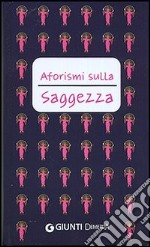 Aforismi sulla saggezza libro