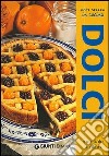 Dolci. Manuale pratico libro