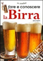 Fare e conoscere la birra