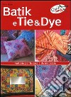 Batik e tie&dye libro