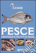 Pesce, crostacei e frutti di mare