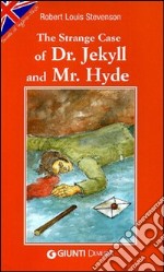 The strange case of Dr Jekyll and Mr Hyde libro