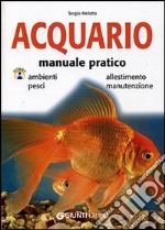 Acquario. Manuale pratico libro