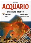Acquario. Manuale pratico libro