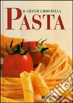 Il grande libro della pasta