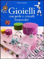 Gioielli con perle e cristalli Swarovski libro
