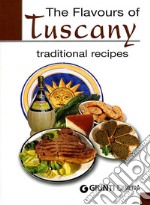 The flavours of Tuscany libro