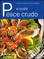 Pesce crudo e sushi libro