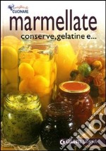 Marmellate, conserve e gelatine libro