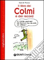 Il libro dei colmi e dei record libro