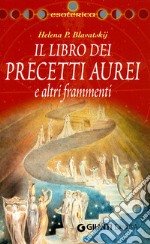 Il libro dei precetti aurei e altri frammenti libro