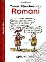 Come difendersi dai romani libro