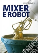 Mixer e robot libro