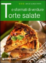 Torte salate e sformati di verdure libro