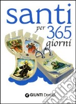 Santi per 365 giorni libro