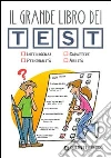 Il grande libro dei test libro
