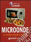 Libri Cucina A Microonde: catalogo Libri Cucina A Microonde