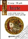 Ariete. Caratteristiche, amore, luna, ascendente, sintonie, psicologia libro