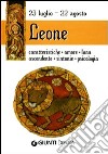 Leone. Caratteristiche, amore, luna, ascendente, sintonie, psicologia libro